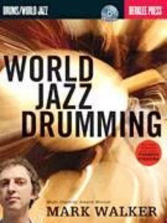 Slika WALKER:WORLD JAZZ DRUMMING +CD BERKLEE PRESS