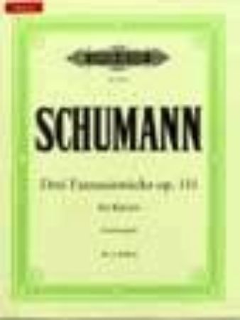 Slika SCHUMANN:3 FANTASIESTUCKE OP.111