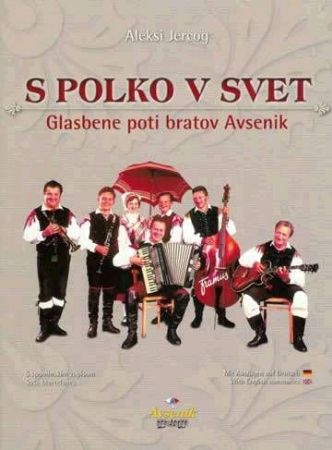 Slika JERCOG:S POLKO V SVET GLASBENE POTI BRATOV AVSENIK