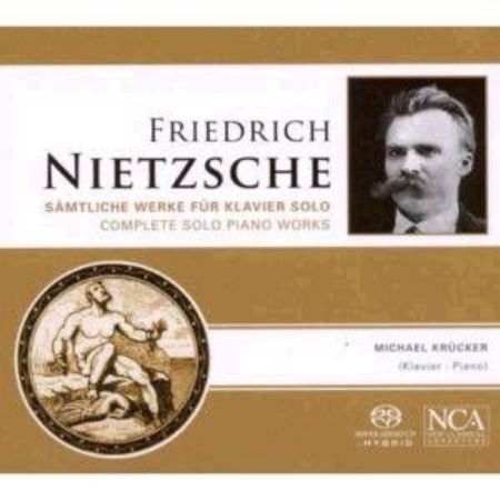 NIETZSCHE:COMPLETE SOLO PIANO WORKS