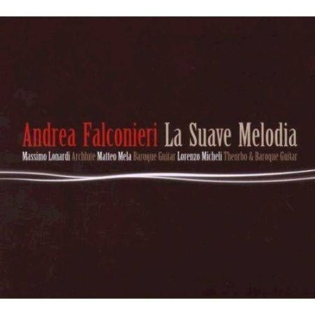 Slika ANDREA FALCONIERI/LA SUAVE MELODIA