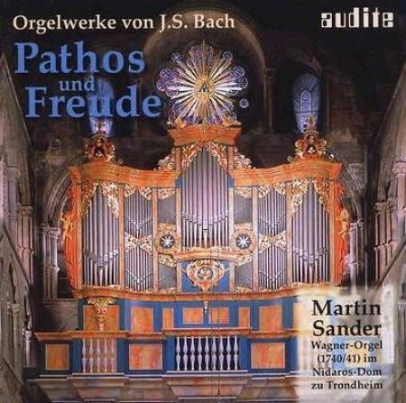 Slika PATHOS & FREUDE/ORGAN WORKS J.S. BACH/SANDER