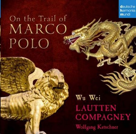 ON THE TRAIL OF MARCO POLO/LAUTTEN COMPAGNEY