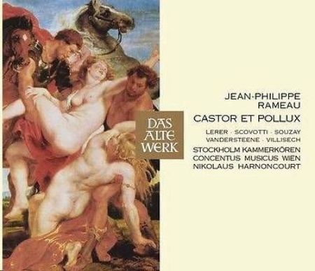 RAMEAU:CASTOR ET POLLUX/HARNONCOURT