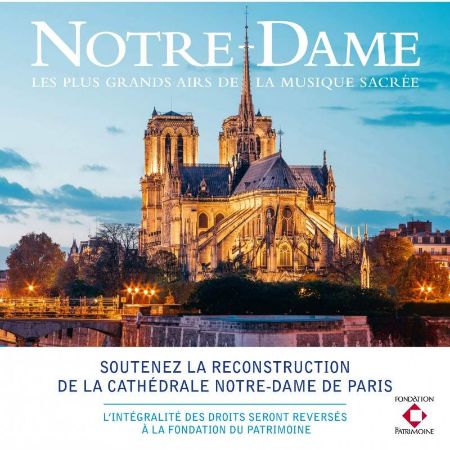 NOTRE-DAME /LES PLUS GRANDS AIRS DE LA MUSIQUE SACREE