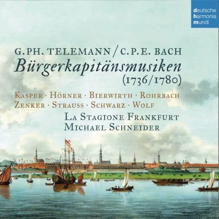 TELEMANN/C.P.E BACH:BURGERKAPITANSMUSIKEN (1736/1780)