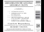 GREGORIAN CHANTS/PASSION/HUBERT VELTEN