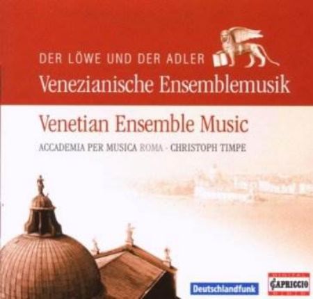 DER LOWE UND DER ADLER/VENETIAN ENSEMBLE MUSIC