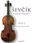 ŠEVČIK:SCHULE DER VIOLINTECHNIK OP.3