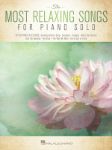 THE MOST RELAXING SONGS FOR PIANO SOLO