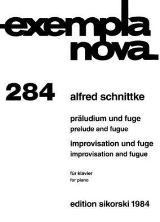 SCHNITTKE:PRALUDIUM +FUGE PIANO