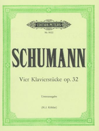 SCHUMANN:VIER KLAVIERSTUCKE OP.32