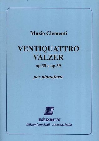 CLEMENTI:VENTIQUATTRO VALER OP.38 OP.39