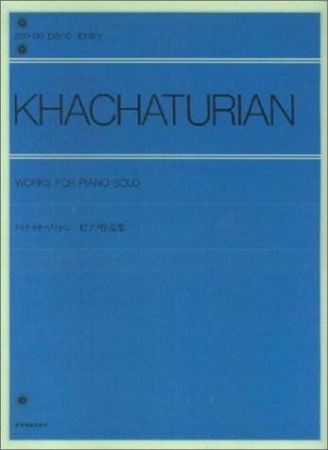 KHACHATURIAN:WORKS FOR PIANO SOLO