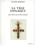 MESSIAEN:LA VILLE D'EN HAUT