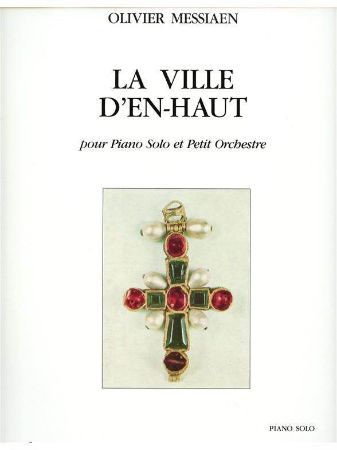 MESSIAEN:LA VILLE D'EN HAUT