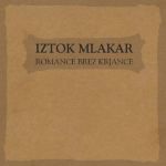 MLAKAR I.-ROMANCE BREZ KRJANCE