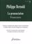 BERNOLD:LA PRONONCIATION/PRONUNCIARION FLUTE + AUDIO ONLINE ACCESS