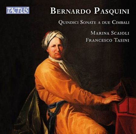 PASQUINI:QUINDICI SONATE A DUE CIMBALI