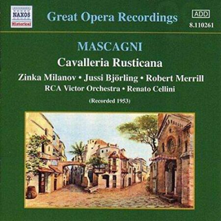 MASCAGNI:CAVALLERIA RUSTICANA/MILANOV/BJORLING/MERRILL