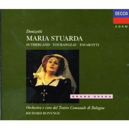 DONIZETTI:MARIA STUARDA/SUTHERLAND,PAVAROTTI/BONYNGE