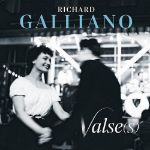 RICHARD GALLIANO/VALSE(S) ACCORDEONS