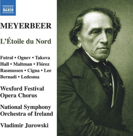 MEYERBEER:L'ETOILE DU NORD /FLOREZ,CIGNA,FUTRAL/JUROWSKI 3CD