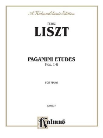 LISZT:PAGANINI ETUDES NO.1-6 FOR PIANO