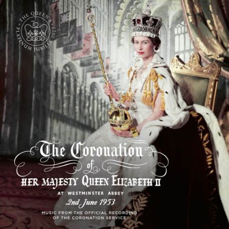 THE CORONATION OF HER MAJESTY QUEEN ELIZABETH II AT WESTMISTER ABBY