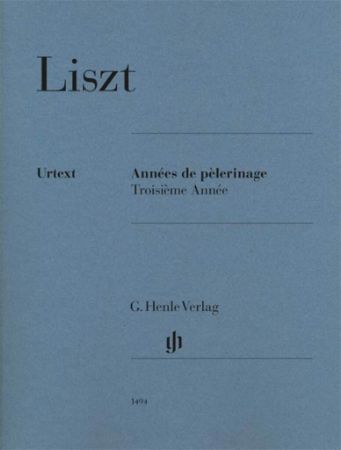 LISZT:ANNEES DE PELERINAGE TROISIEME ANNEE