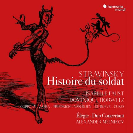 STRAVINSKY:THE SOLDIER'S TALE/ISABELE FAUST/MELNIKOV