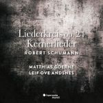 SCHUMANN:LIEDERKREIS OP.24/KERNERLIEDER/GOERNE