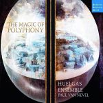 THE MAGIC OF POLYPHONY/HUELGAS ENSEMBLE/VAN NEVEL 3CD