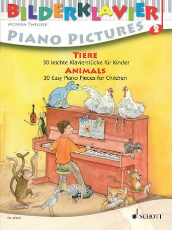 TWELSIEK:ANIMALS 30 EASY PIANO PIECES FOR CHILDREN