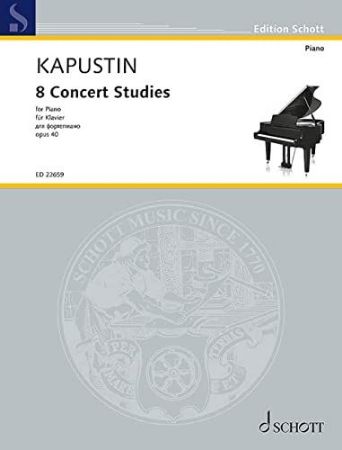 KAPUSTIN:8 CONCERT STUDIES OP.40 FOR PIANO