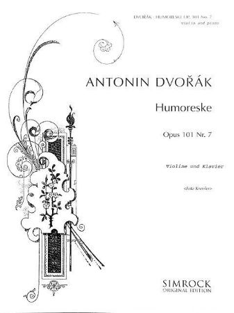 DVORAK:HUMORESKE OP.101/NO.7 VIOLINE UND KLAVIER