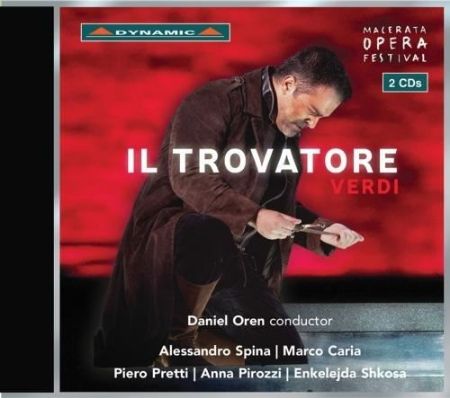 VERDI:IL TROVATORE/PRETTI/SHKOSA/CARIA/PIROZZI/OREN 2CD