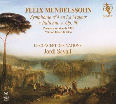 MENDELSSOHN:SYMPHONIE 4 OP.90 VERSION FINALE DE 1834/SAVALL