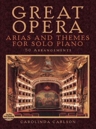 GREAT OPERA ARIAS AND THEMES FOR SOLO PIANO