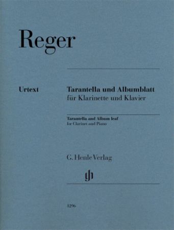 REGER:TARANTELLA AND ALBUM LEAF CLARINET AND PIANO