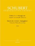 SCHUBERT:SONATA IN A MINOR ARPEGGIONE D 821  CELLO AND PIANO