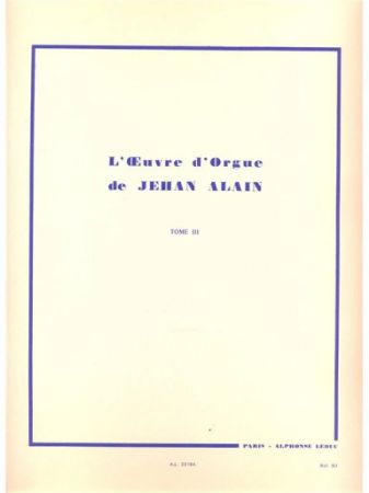 ALAIN:OEUVRE D'ORGUE VOL.3