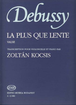 DEBUSSY:LA PLUS QUE LENTE CELLO