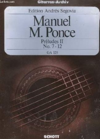 PONCE M:PRELUDES II,NO.7-12