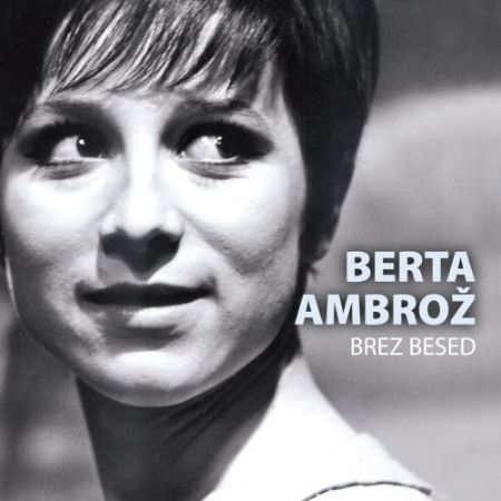 BERTA AMBROŽ-BREZ BESED