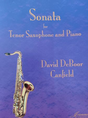 CANFIELD:SONATA TENOR SAXOPHONE AND PIANO