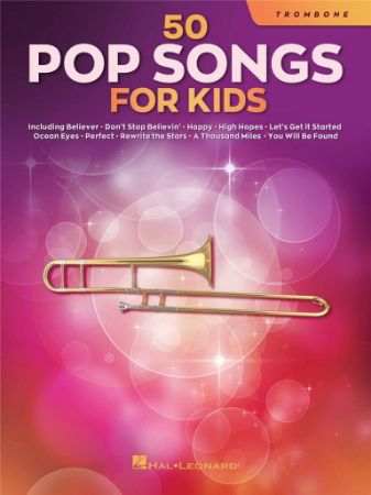 50 POP SONGS FOR KIDS TROMBONE