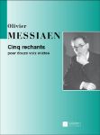 MESSIAEN:CINQ RECHANTS POUR DOUZE VOIX MIXTES