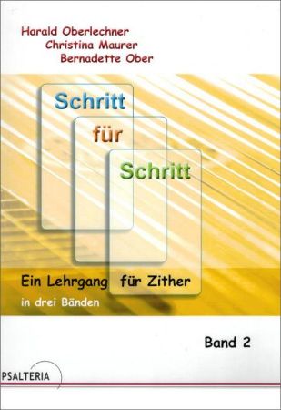 OBERLECHNER/MAURER/OBER:SCHRITT FUR SCHRITT FUR ZITHER BAND 2