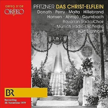 PFITZNER:DAS CHRIST-ELFLEIN/DONATH/PERRY/MALTA/EICHHORN 2CD